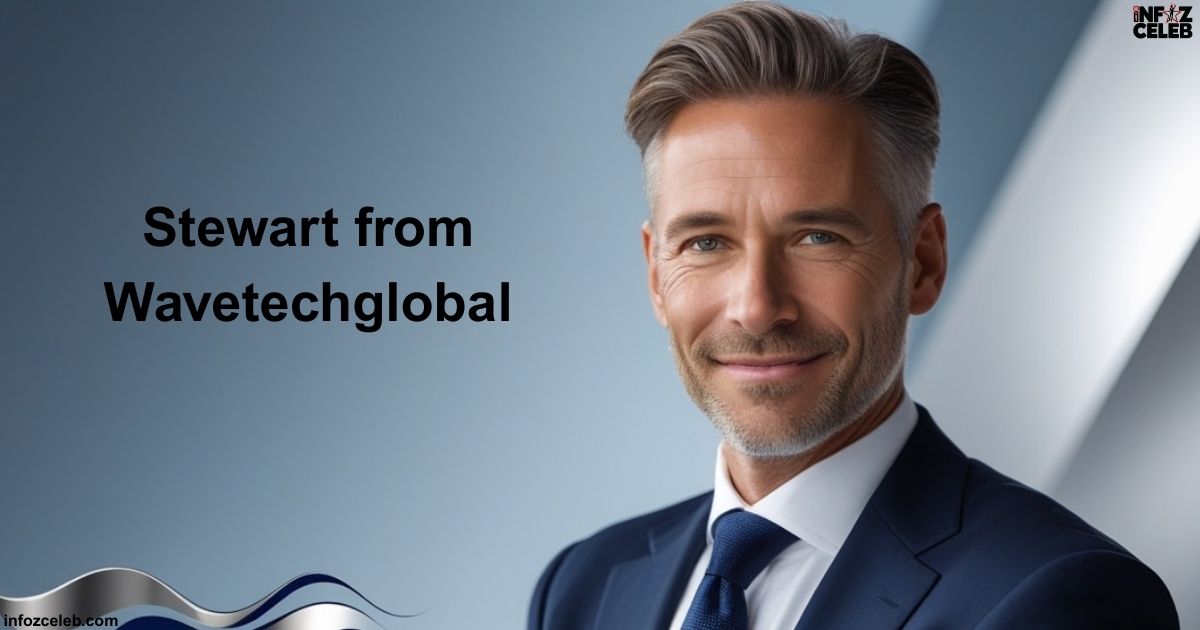Stewart from Wavetechglobal