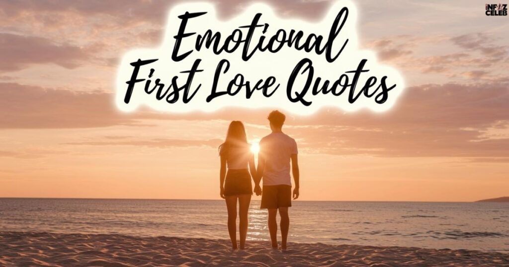 Emotional First Love Quotes