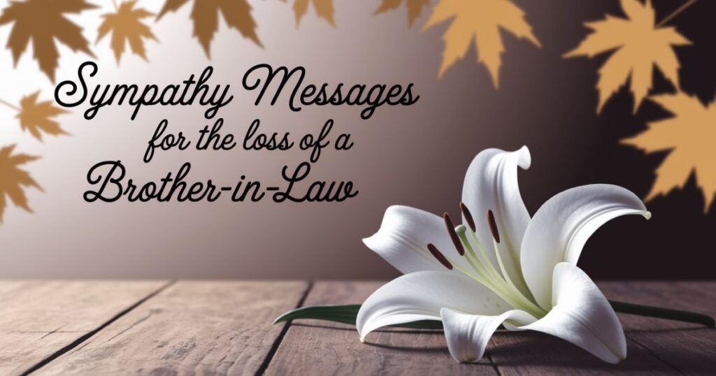sympathy-messages-for-the-loss-of-a-brother-in-law