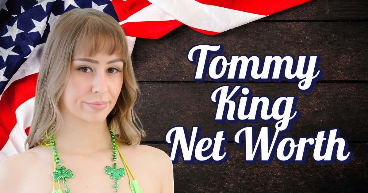 Tommy King Net Worth, Age, Height, Weight, Family, Bio/Wiki : Infoceleb